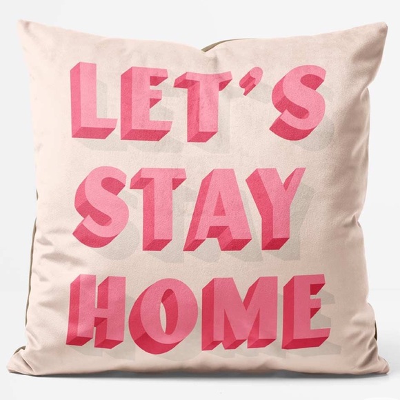 INK & DROP NEW ‘let’s stay home’ typography velvet pillow -tan/pink —18”